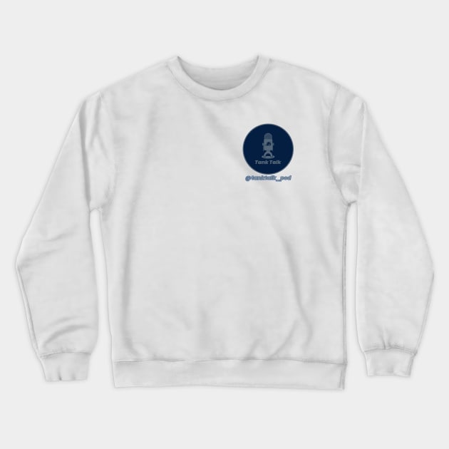 Tank Talk Dallas Crewneck Sweatshirt by Tank Talk Podcast